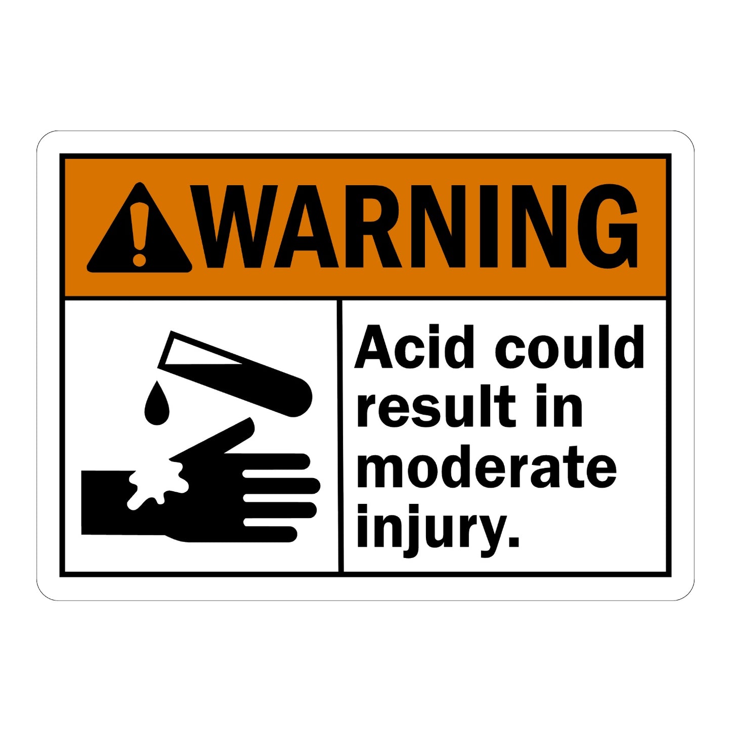 ANSI Warning Sign Sticker featuring orange header with warning triangle and acid spilling on hand graphic, text on moderate injury risk; ideal for labs, chemical plants.