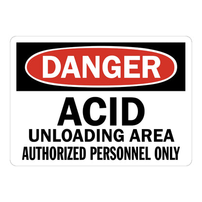 OSHA Danger Acid Unloading Area Sign Sticker featuring red oval DANGER header on black background with black text for authorized personnel only; ideal for chemical plants.