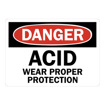 OSHA Danger Acid Sign Sticker featuring red oval DANGER header on black background with black text instructing to wear proper protection; ideal for labs, chemical plants.