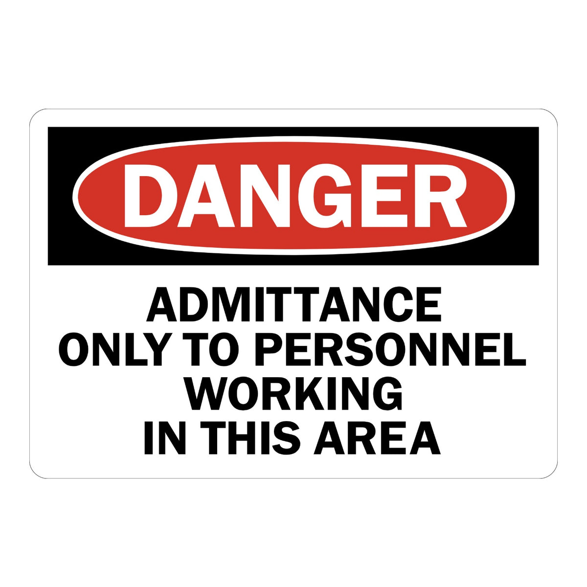 Danger Admittance Only to Personnel Working in This Area Sign Stickers featuring bold red DANGER header and black bold text on a clean white background for restricted zones.