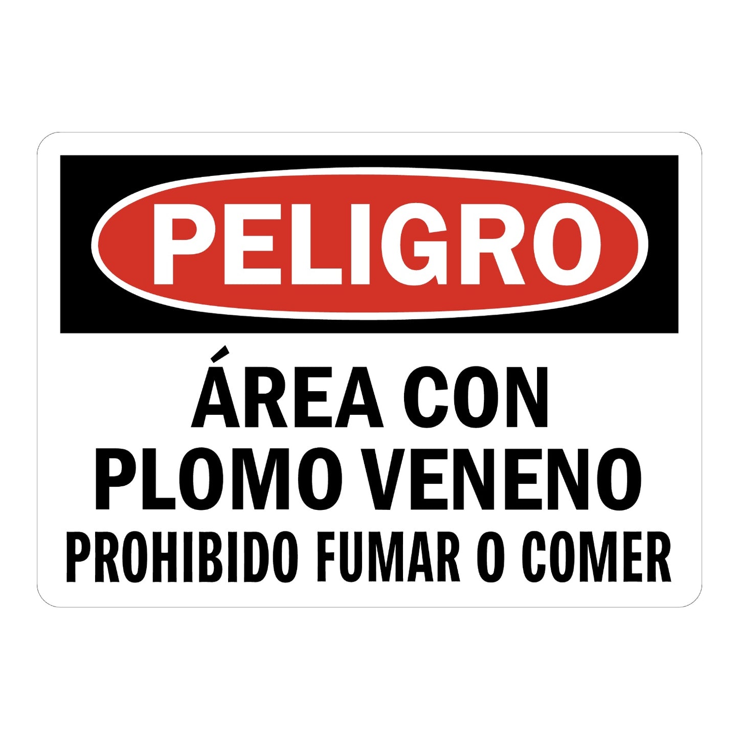 Spanish OSHA Danger: Advertencia - Área de Trabajo Con Plomo Veneno No Fumar O Comer Sign Sticker with black header, red oval PELIGRO banner, bold text on white, for bilingual lead hazard warning