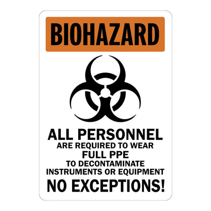 OSHA Warning Biohazard: All Personnel Required Full PPE sign stickers featuring biohazard symbol, mandates PPE for decontaminating instruments and equipment