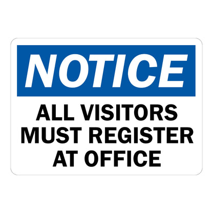 OSHA Notice: All Visitors Must Register at Office Sign Sticker with blue NOTICE header and bold black ALL VISITORS MUST REGISTER AT OFFICE text on a white background