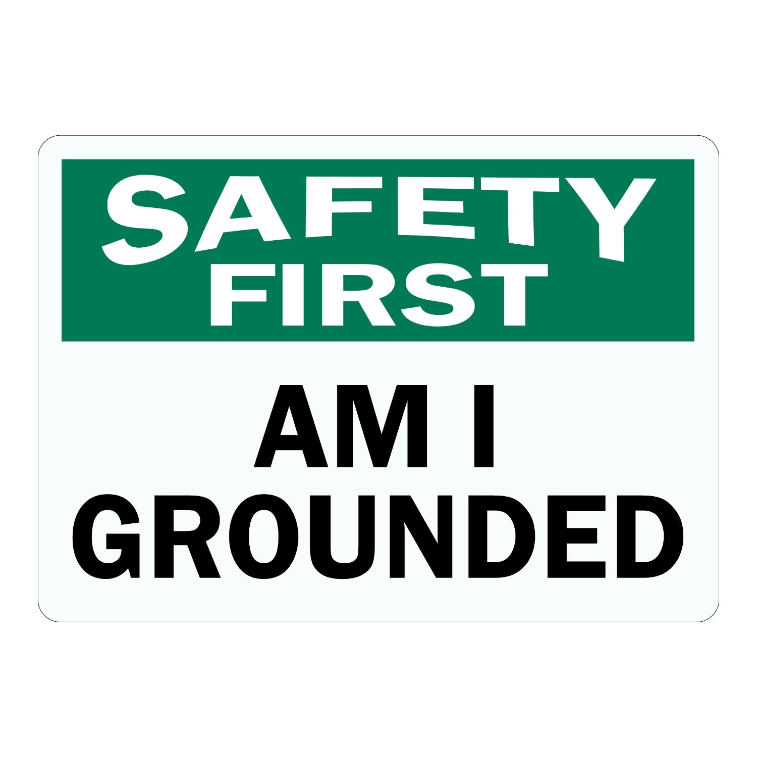 OSHA Safety First: Am I Grounded