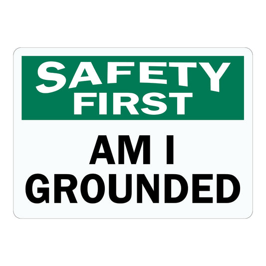 OSHA Safety First: Am I Grounded