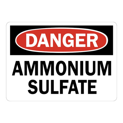 OSHA Danger Ammonium Sulfate Sign Sticker with white background, red and black DANGER header, and large bold black text warning of chemical hazard on site