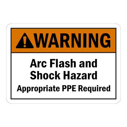 ANSI Warning: Arc Flash and Shock Hazard Appropriate PPE Required Sign Sticker with orange header, black warning triangle icon, and bold black text for electrical equipment areas