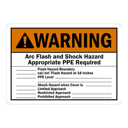 Warning Sign: Arc Flash and Shock Hazard Appropriate PPE Required Flash Hazard Boundary Cal/Cm2 Flash Hazard At 18 Inches PPE Level ___ Shock Hazard When Cover Is ___ Limited Approach Sign Sticker with orange header and fillable blank fields for electrical arc flash labeling