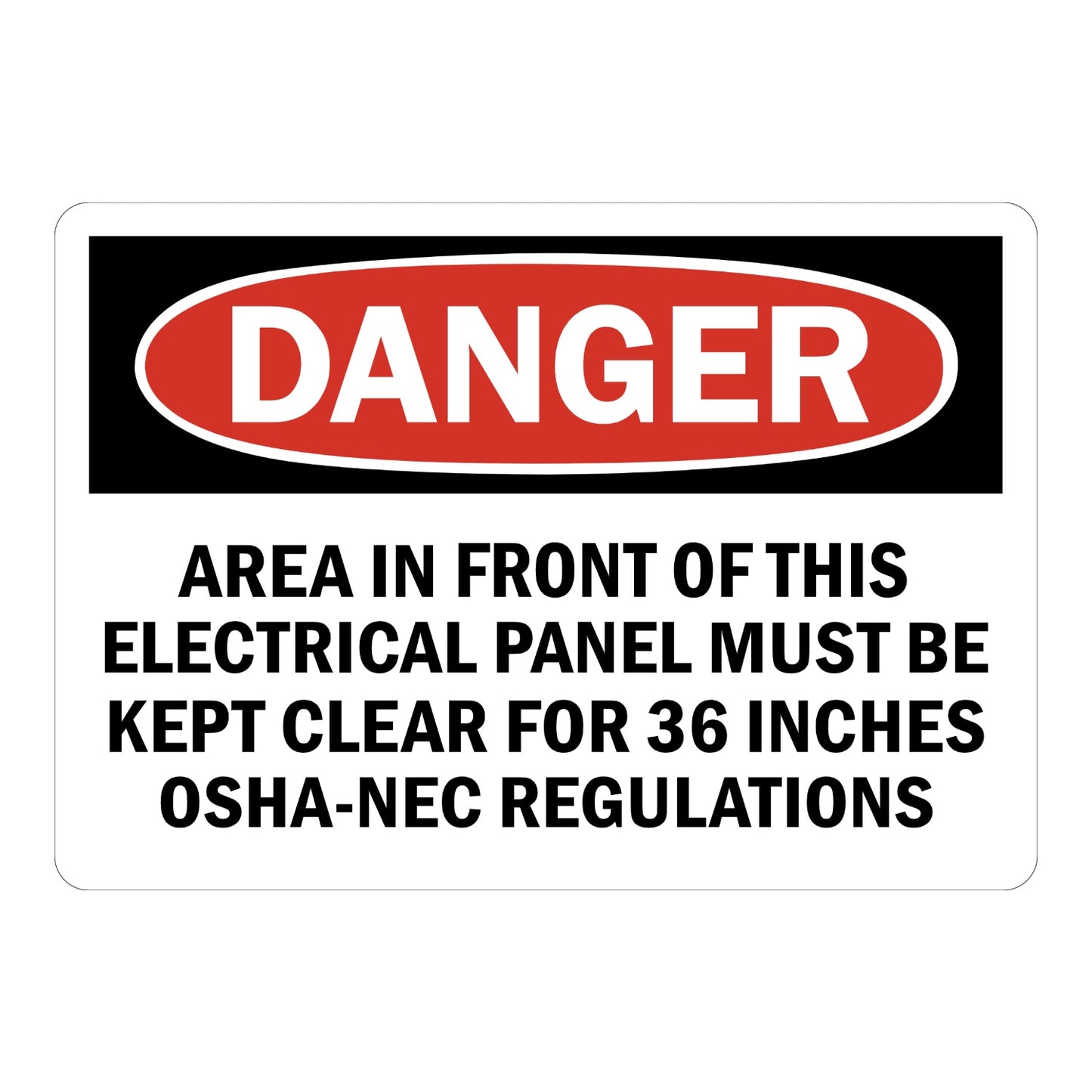 OSHA Danger: Electrical Panel Area Must Be Kept Clear for 36 Inches sign stickers featuring bold red-black DANGER header, cites OSHA-NEC clearance regulations