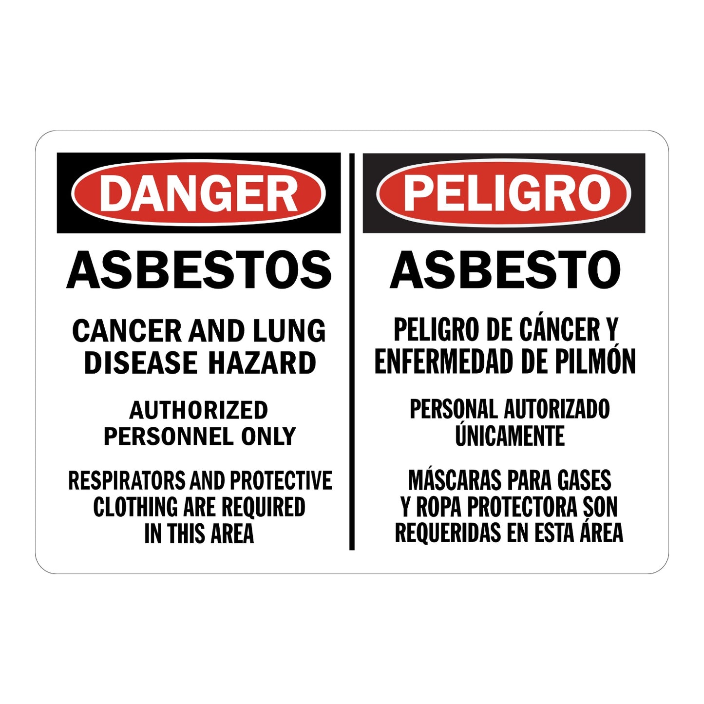 Bilingual OSHA Danger Asbestos Cancer And Lung Disease Hazard Sign Sticker with red oval banners, black header bars, and English/Spanish text for authorized personnel areas.