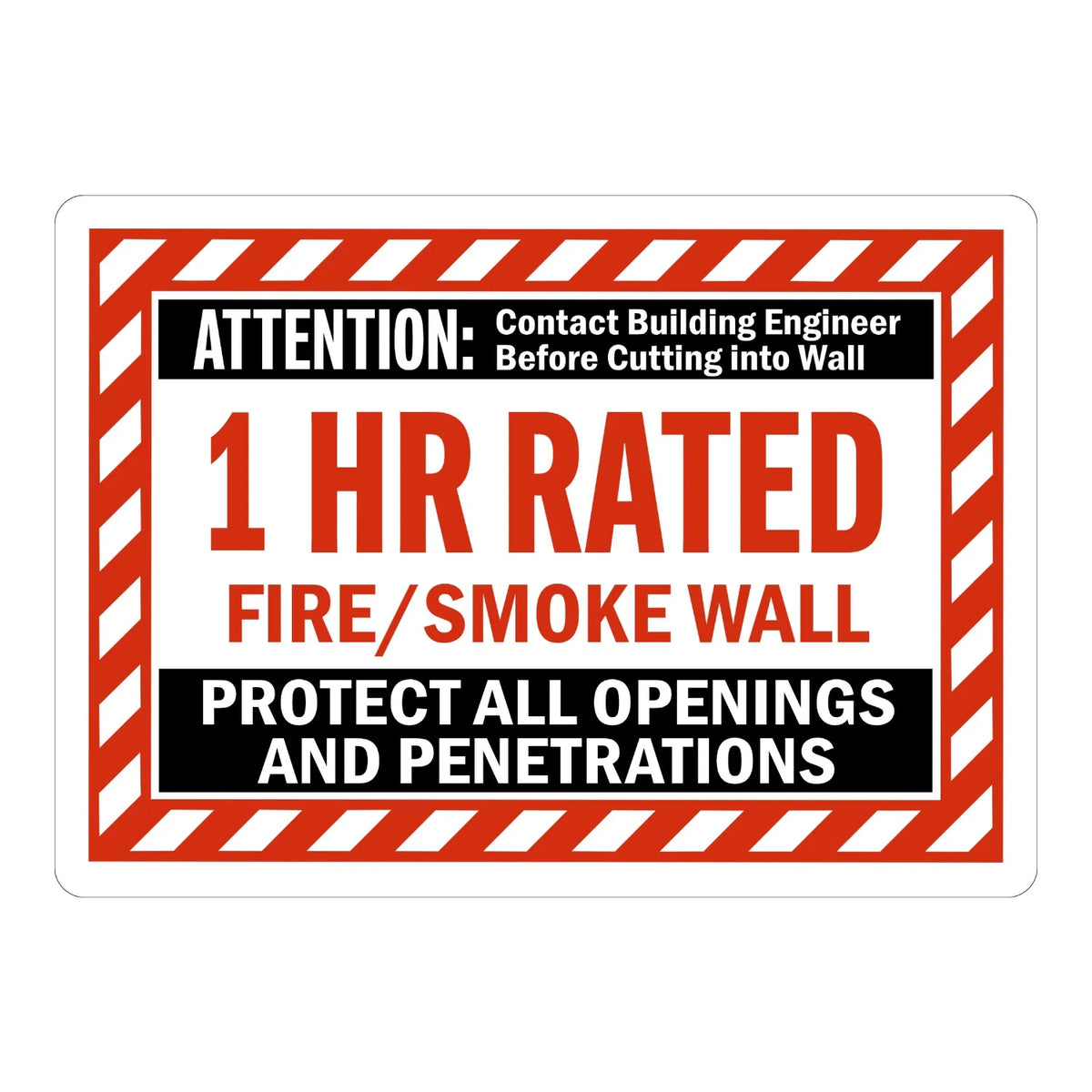 Attention - 1 Hr Rated Fire/Smoke Wall, Protect All Openings And Penetrations