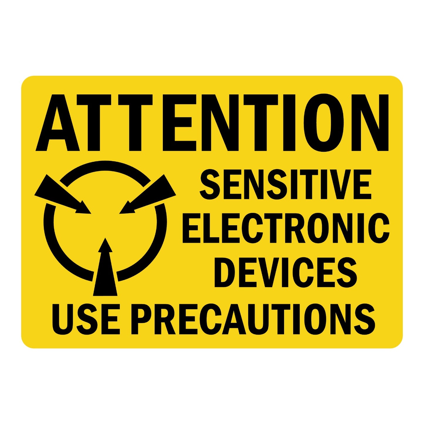Warning: Attention - Sensitive Electronic Devices Use Precautions Sign Sticker with bold black header on yellow background, ESD circular arrow icon, and large black bold lettering