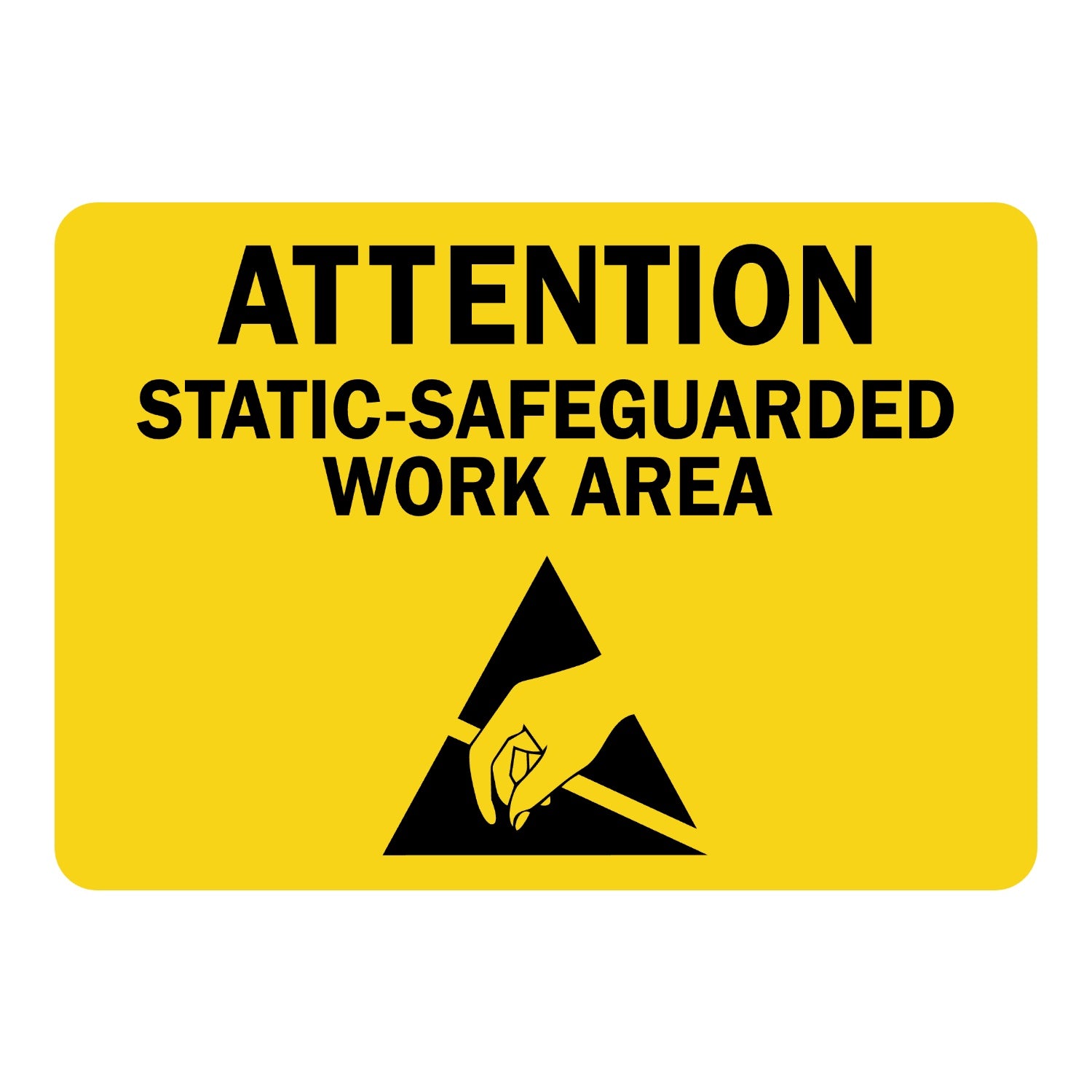 Warning: Attention - Static-Safeguarded Work Area