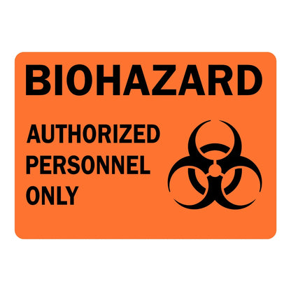 Warning Biohazard: Authorized Personnel Only Sign Sticker with orange background, bold black BIOHAZARD text, black biohazard trefoil symbol, for restricted lab access