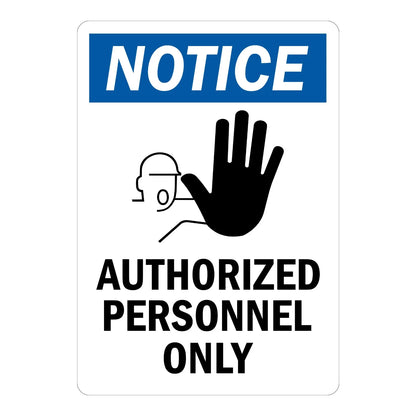 Notice Authorized Personnel Only Sign Stickers featuring bold blue NOTICE header, a stop-hand with figure graphic, and black AUTHORIZED PERSONNEL ONLY text below.