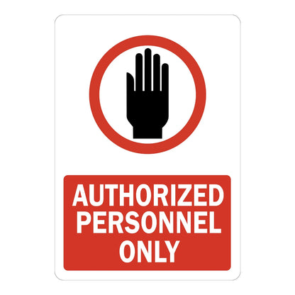 Admittance Sign Stickers featuring a stop-hand graphic in a red circle and bold white AUTHORIZED PERSONNEL ONLY text on a red banner background.