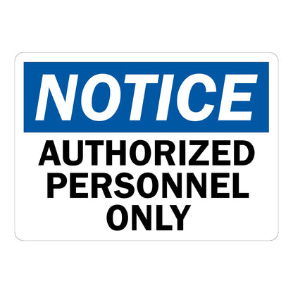 Notice Authorized Personnel Only Sign Stickers featuring bold blue NOTICE header and black AUTHORIZED PERSONNEL ONLY text on a clean white background for restricted areas.