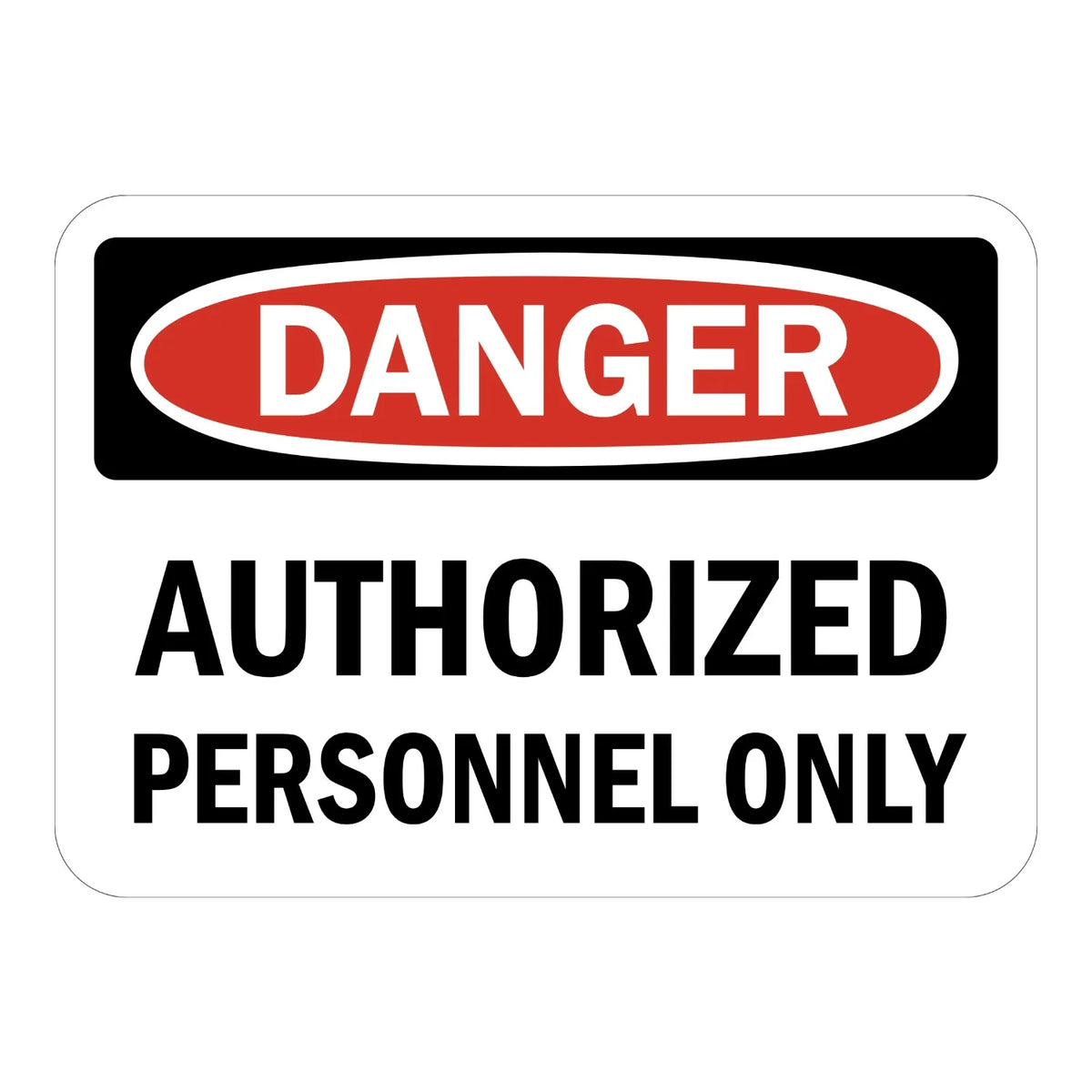 Danger Authorized Personnel Only Sign Stickers featuring bold red DANGER header in black frame and bold black AUTHORIZED PERSONNEL ONLY text on a clean white background.