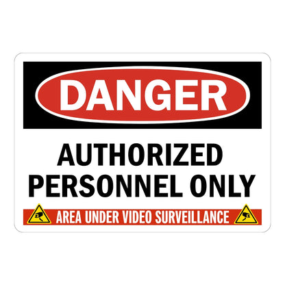 Danger Authorized Personnel Only Sign Stickers featuring bold red DANGER header, black text, and a yellow video surveillance warning banner with camera icons below.