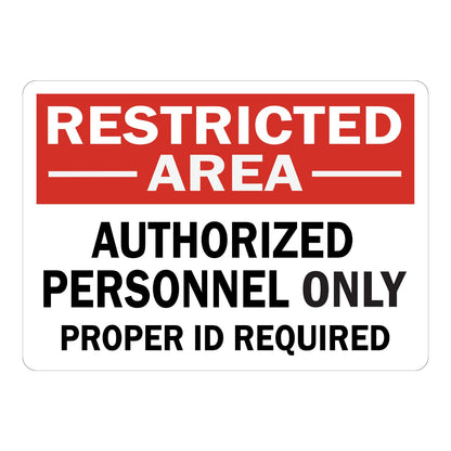 Restricted Area Authorized Personnel Only Sign Stickers featuring bold red header, black bold text, and a note that proper ID is required for entry to premises.