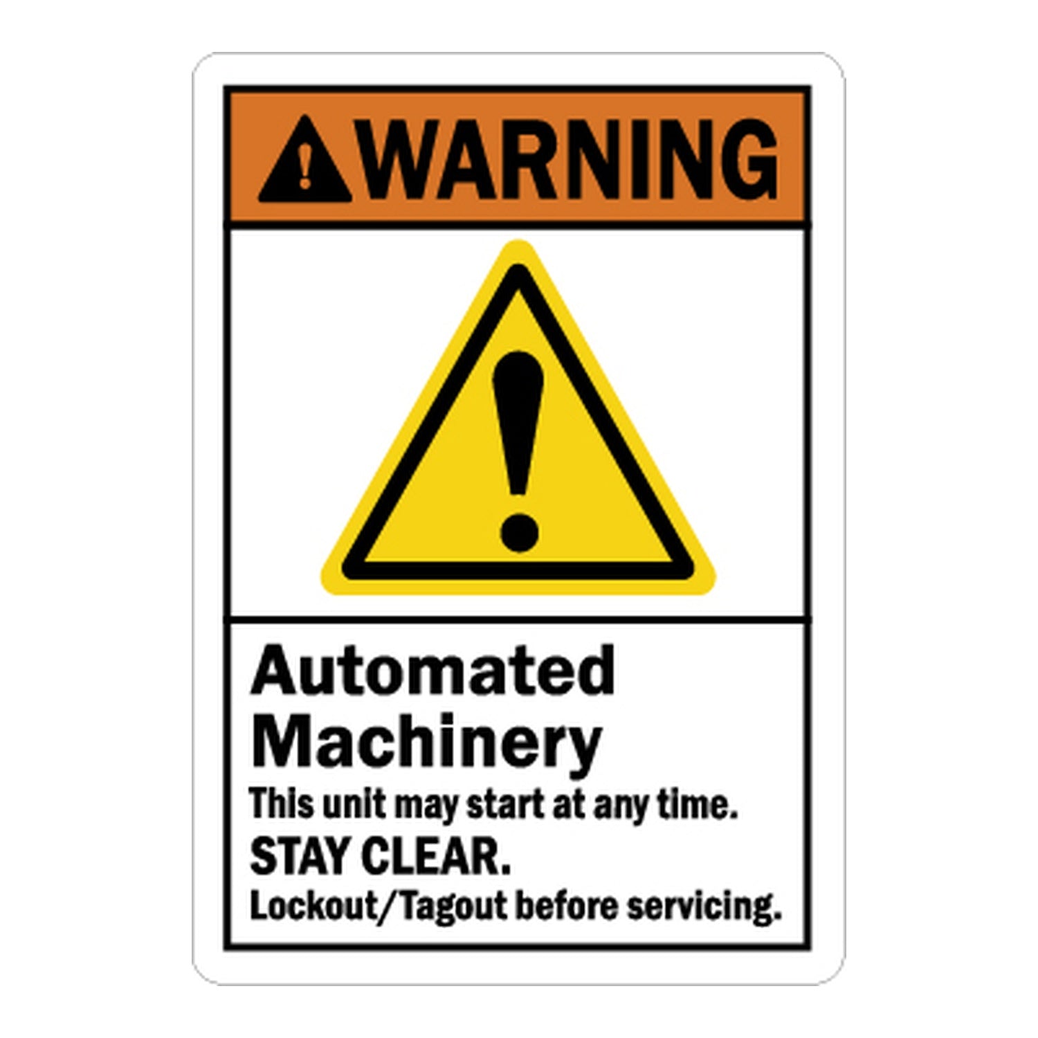 ANSI Warning Automated Machinery Stay Clear Lockout Tagout Before Servicing Sign Stickers