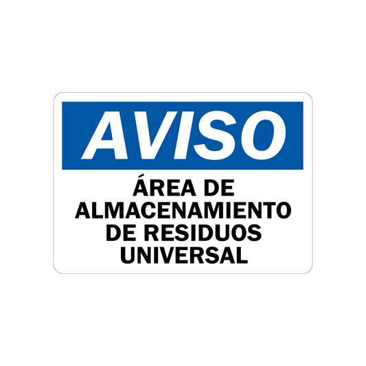 Spanish OSHA Notice: Aviso - Area De Almacenamiento De Residuos Universal