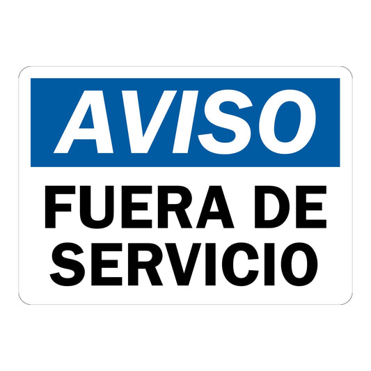 Spanish OSHA Notice: Aviso - Fuera De Servicio
