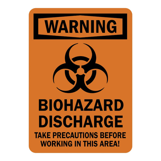 OSHA Warning: Biohazard Discharge - Take Precautions Before Working in This Area!