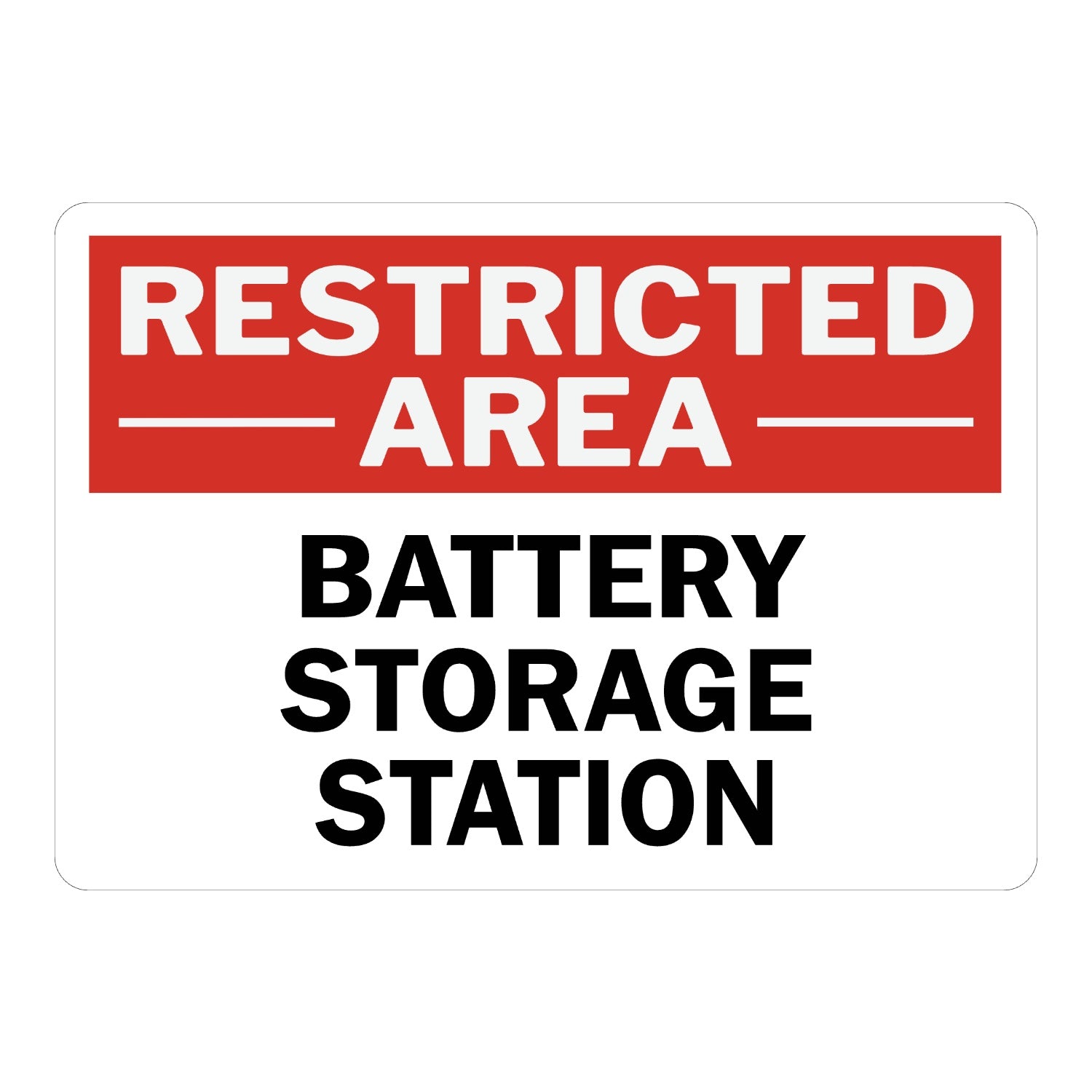Warning Restricted Area Sign: Battery Storage Station