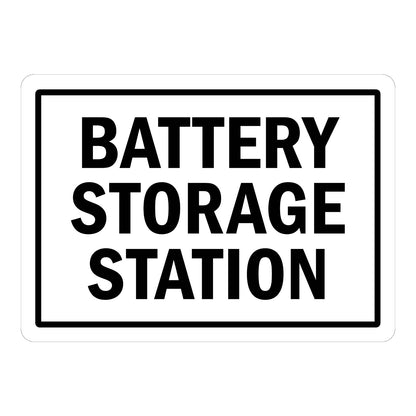 Warning: Battery Storage Station Sign Sticker with bold black text on white background and thick black rectangular border throughout