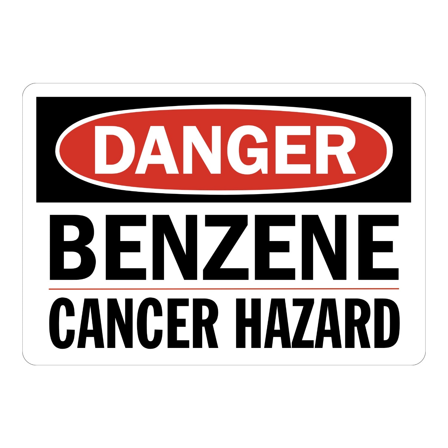 OSHA Danger: Benzene Cancer Hazard