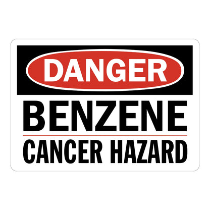OSHA Danger: Benzene Cancer Hazard Sign Sticker with black header, red oval DANGER banner, bold black text on white background, marking chemical exposure areas