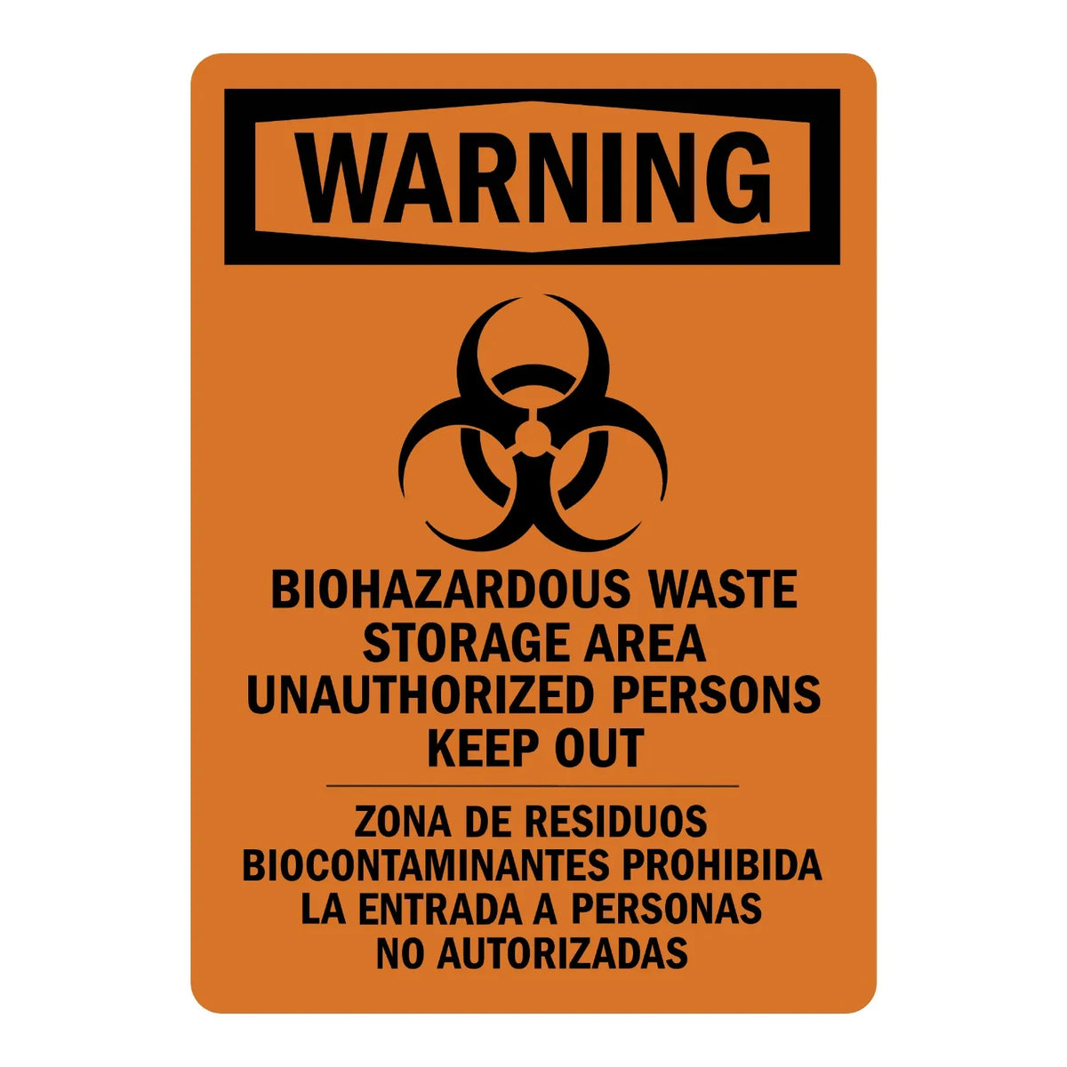 Bilingual OSHA Warning: Biohazardous Waste Storage Area Unauthorized Persons Keep Out Sign Sticker with black chevron header, orange background, biohazard symbol