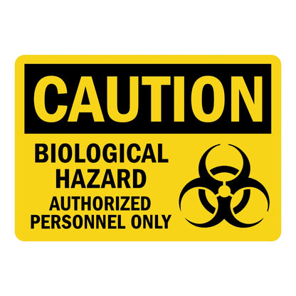 OSHA Caution: Biological Hazard Authorized Personnel Only Sign Sticker with black header, yellow background, biohazard trefoil symbol, bold black text, mounting holes