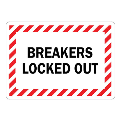 BREAKERS LOCKED OUT safety sticker with bold black text on white background, red and white diagonal stripe border, LOTO lockout tagout compliance sign
