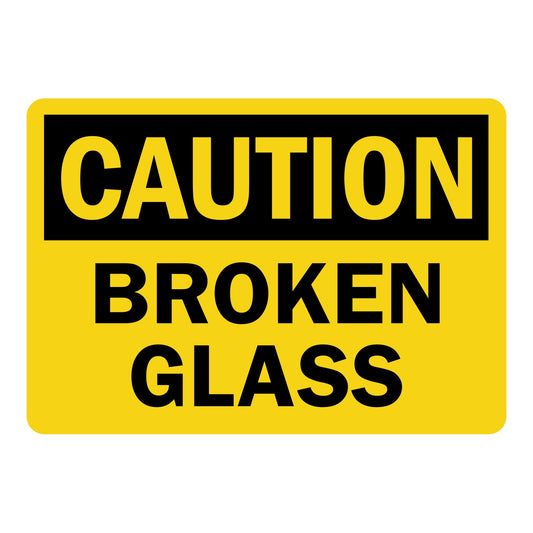 OSHA Caution: Broken Glass
