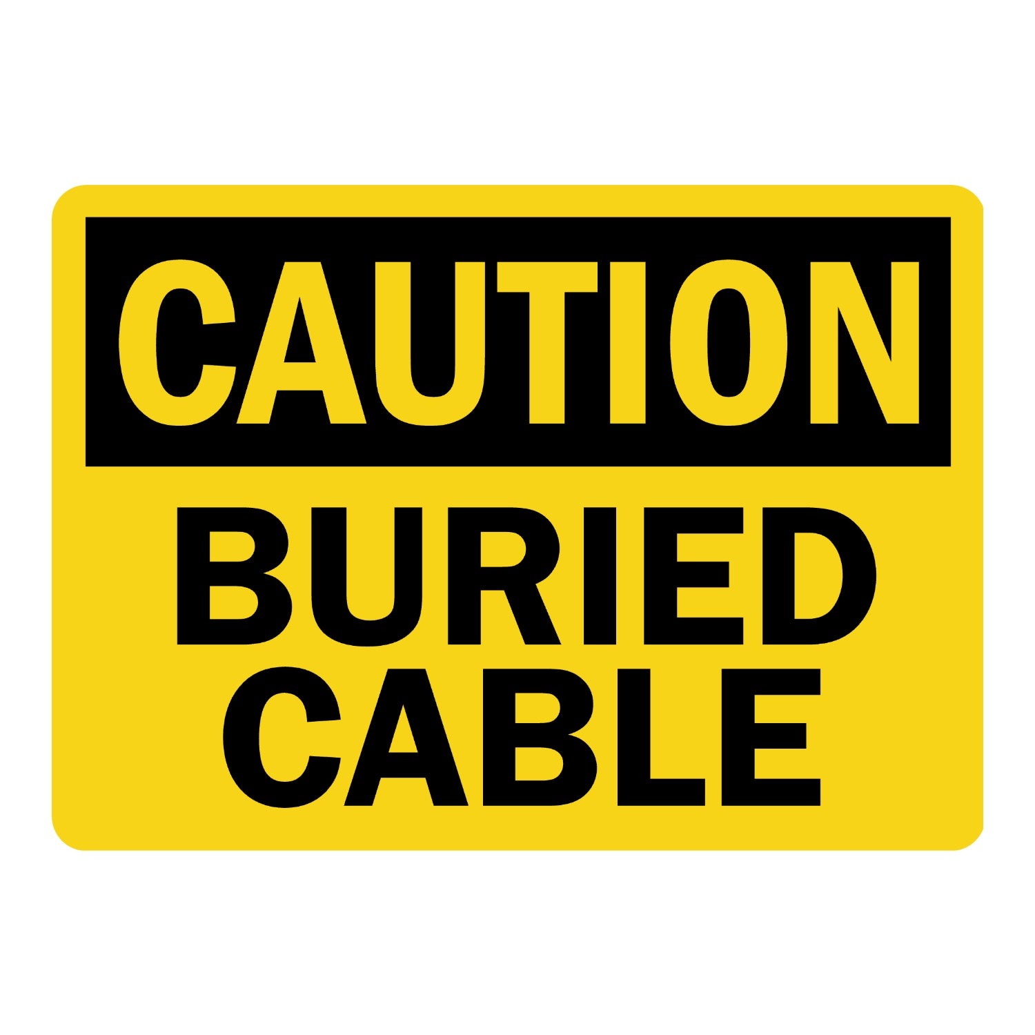 OSHA Caution: Buried Cable