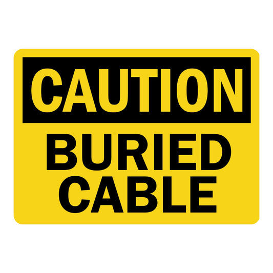 OSHA Caution: Buried Cable