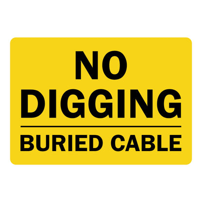 Warning: No Digging - Buried Cable Sign Sticker with bold black text on yellow background and horizontal divider line, warns against digging near buried cable location.