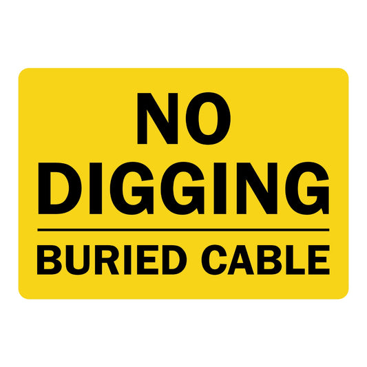 Warning: No Digging - Buried Cable