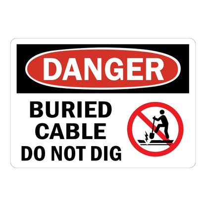 OSHA Danger: Buried Cable, Do Not Dig Sign Sticker with black and red DANGER header on white background and no-digging prohibition icon, warns of underground buried cable.