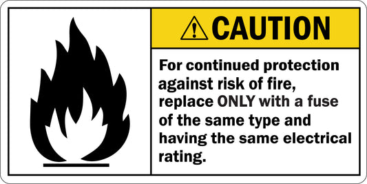 ANSI Caution For Continued Protection Against Risk Of Fire Sign Stickers