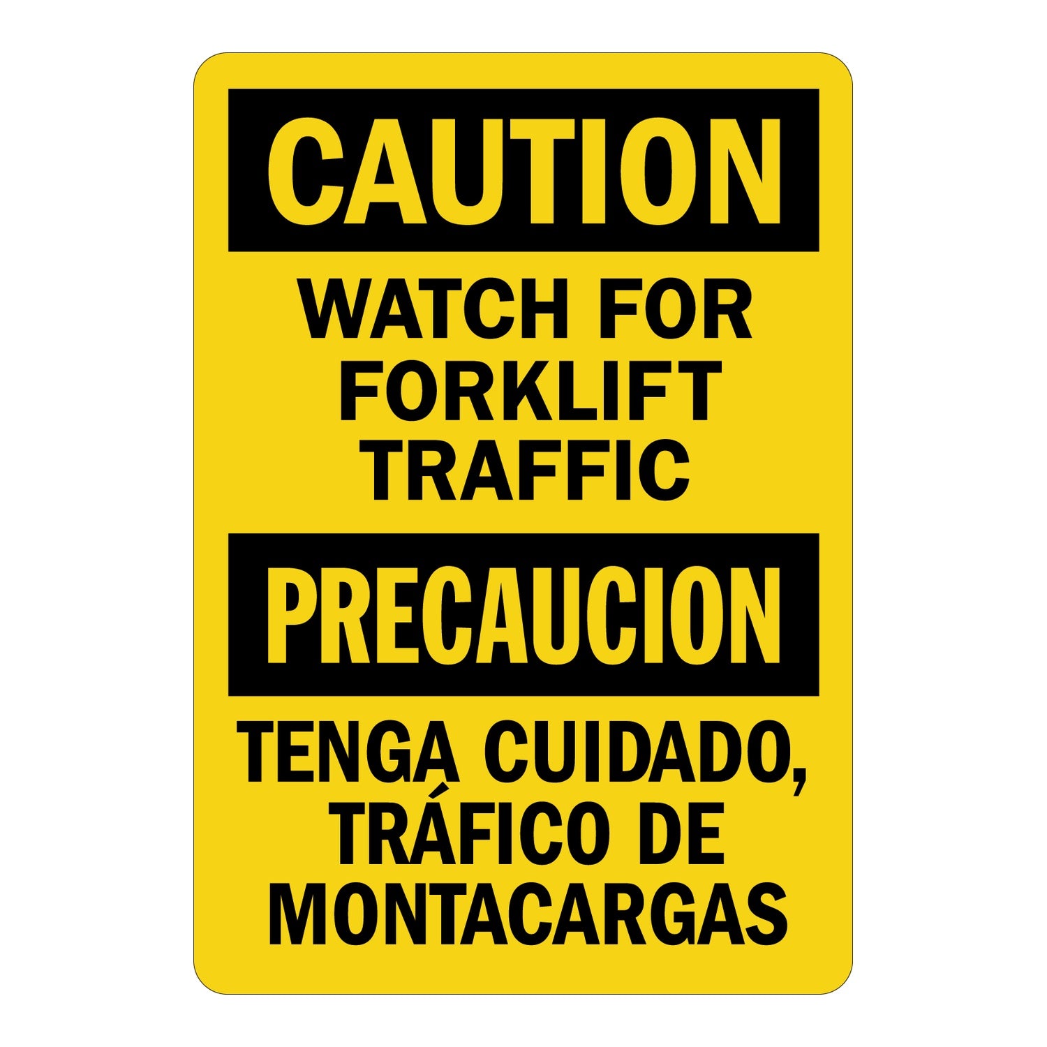 Bilingual Caution Watch For Forklift Traffic Tenga Cuidado Trafico De Montacargas Sign Stickers