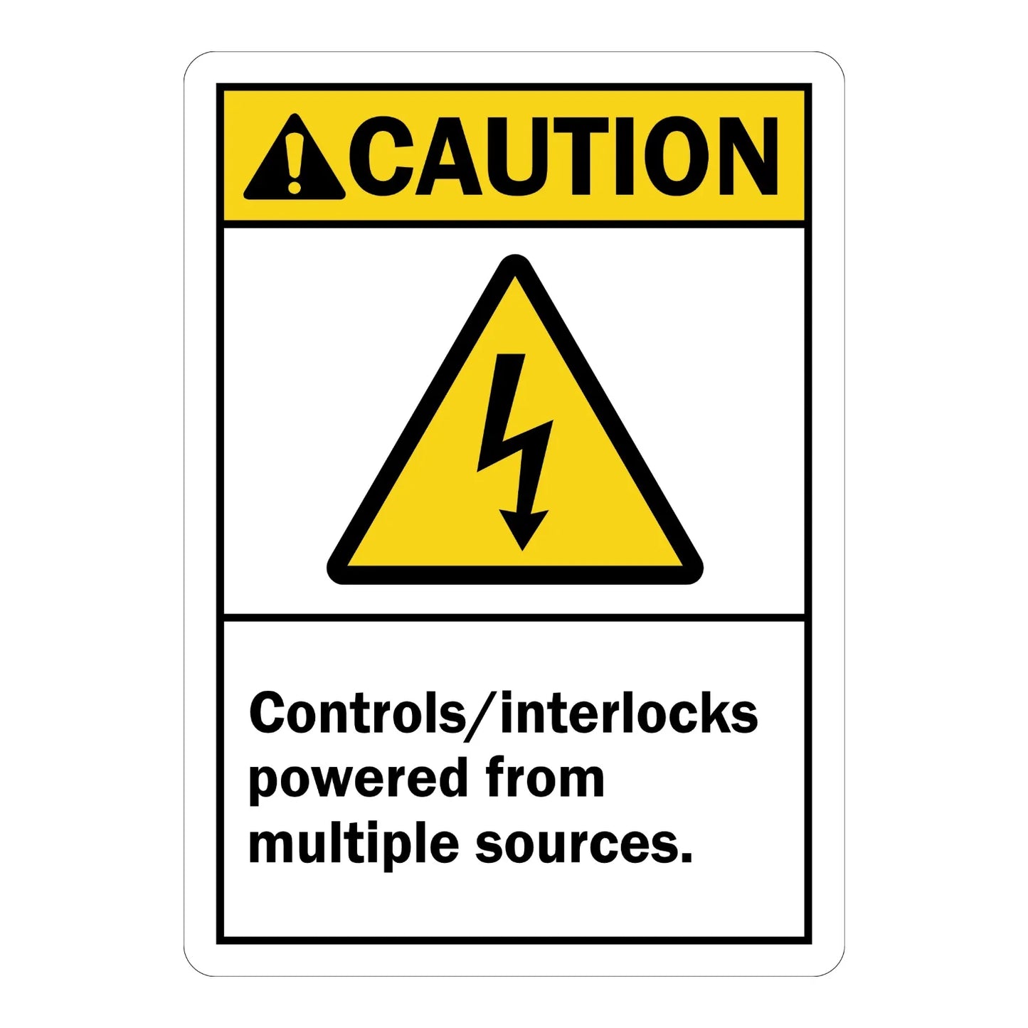 ANSI Caution: Controls/Interlocks Powered From Multiple Sources (With Electrocution Symbol) Sign Stickers with yellow header and black lightning bolt hazard icon on white background.