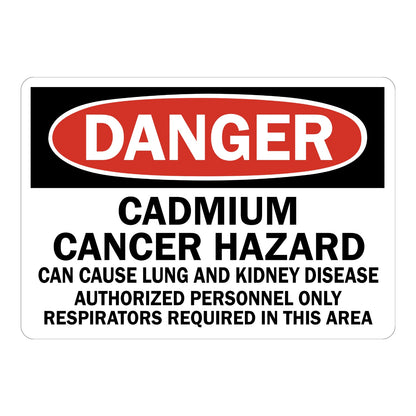 OSHA Danger: Cadmium Cancer Hazard Sign Sticker with black header, red oval DANGER banner, bold black text on white, for cadmium lung and kidney hazard warning