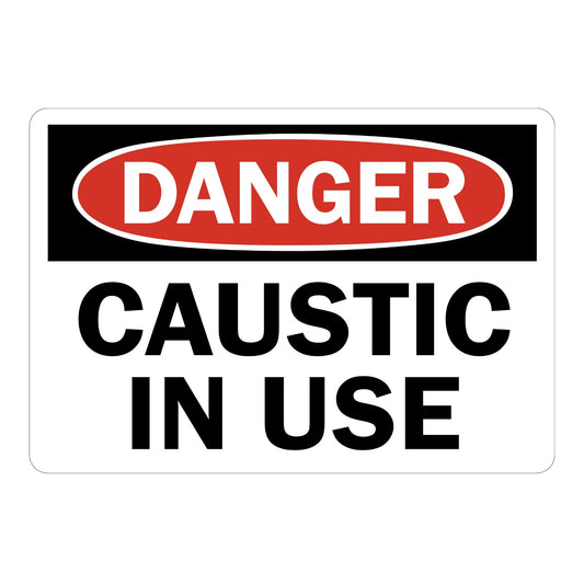 OSHA Danger: Caustic In Use