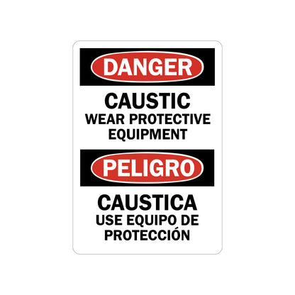 Bilingual OSHA Danger Caustic Wear Protective Equipment Caustica Use Equipo De Proteccion sign sticker, red oval Danger and Peligro headers, bold black text in English and Spanish on white background, corrosive chemical PPE workplace safety compliance sign