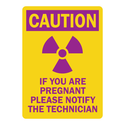 Caution - If You Are Pregnant Please Notify the Technician Sign Sticker with purple header, yellow background, radiation trefoil icon, bold purple text throughout