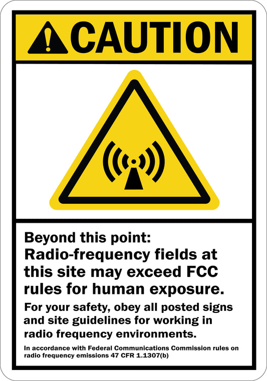 ANSI Caution Sign: Beyond This Point - Radio Frequency Fields At This Site May Exceed FCC Rules For Human Exposure (with RF Symbol)