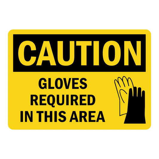 OSHA Caution: Gloves Required in This Area with Hand Gloves Graphic
